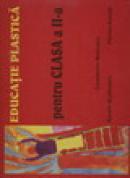 Educatie Plastica pentru clasa a ll a - 