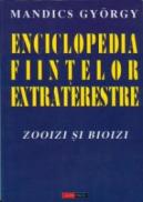 Enciclopedia fiintelor extraterestre - Zooizi si bioizi - Mandics Gyorgy