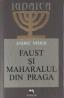 Faust si maharalul din Praga - Andre Neher