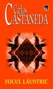 Focul launtric - Carlos Castaneda