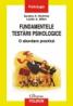 Fundamentele testarii psihologice. O abordare practica - Sandra A. McIntire, Leslie A. Miller