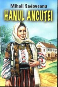 Hanul Ancutei - Mihail Sadoveanu