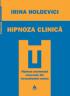 Hipnoza clinica - Irina Holdevici