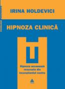 Hipnoza clinica - Irina Holdevici