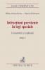 Infractiuni prevazute in legi speciale. Comentarii si explicatii. Editia 2 - Hotca Mihai Adrian , Dobrinoiu Maxim