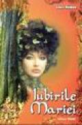 Iubirile Mariei - Louis Hemon