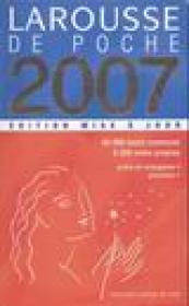LAROUSSE DE POCHE 2007 - Edition Mise A Jour - 40000 noms communs, 8000 noms propres - 
