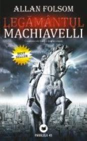 LEGAMANTUL MACHIAVELLI - FOLSOM, Allan