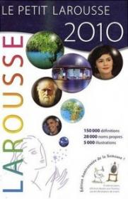 Le Petit Larousse Illustre 2010. Le plus Petit Dictionnaire Larousse - ***