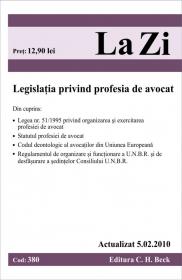 Legea privind profesia de avocat (actualizat la 05.02.2010). Cod 380 - 