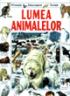Lumea Animalelor - ***