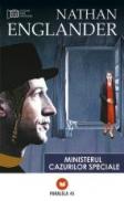 MINISTERUL CAZURILOR SPECIALE - ENGLANDER, Nathan