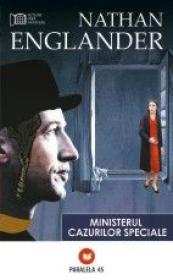 MINISTERUL CAZURILOR SPECIALE - ENGLANDER, Nathan