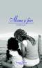 Mame Si Fiice - Justine Levy