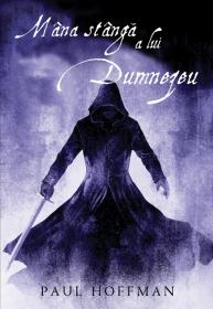 Mana stanga a lui Dumnezeu - Paul Hoffman