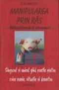 Manipularea prin Ras - Jon Macks