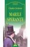 Marile sperante - Charles Dickens