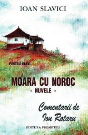 Moara cu noroc - Nuvele - Ioan Slavici