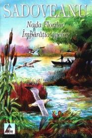 Nada florilor. Imparatia apelor - Mihail Sadoveanu
