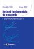 Notiuni fundamentale de economie. Ghid practic pentru elevi - Gheorghita Pascu , Ortansa Moise