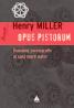 Opus pistorum - Henry Miller