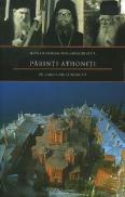 Parinti athoniti pe care i-am cunoscut - Monah Damaschin Grigoriatul