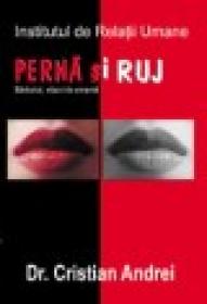 Perna si ruj - Dr. Cristian Andrei