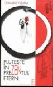 Pluteste in prezentul etern - Dukusho Villalba