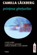 Printesa gheturilor - Camilla Lackberg