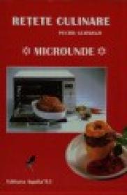 Retete culinare pentru gurmanzi - Microunde - ***