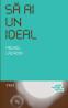 Sa ai un ideal - Michel Lacroix