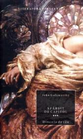 Sfarsit de capitol. Vol.3 - Dincolo de rau - John Galsworthy