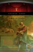 Shakespeare. Lumea-i Un Teatru - George Banu