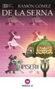 TAPISERII - GOMEZ DE LA SERNA, Ramon