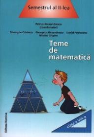 Teme de matematica. Clasa a VIII-a, semestrul al II-lea - Petrus Alexandrescu (coord.)