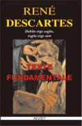 Texte fundamentale - Dubito ergo cogito, cogito ergo sum - Rene Decartes