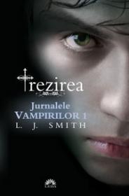 Trezirea. Jurnalele vampirilor 1 - L.j. Smith