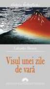 Visul unei zile de vara - Lafcadio Hearn