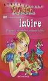 Witch - 100 de trucuri esentiale in iubire - 