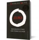 Zero. Biografia unei idei periculoase - Charles Seife