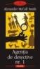 Agentia de detective nr. 1 - Alexander McCall Smith