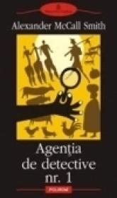 Agentia de detective nr. 1 - Alexander McCall Smith