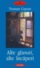 Alte glasuri, alte incaperi - Truman Capote