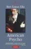 American Psycho - Bret Easton Ellis