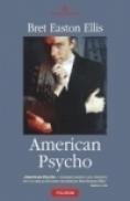 American Psycho - Bret Easton Ellis