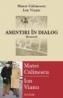 Amintiri in dialog. Memorii - Ion Vianu, Matei Calinescu