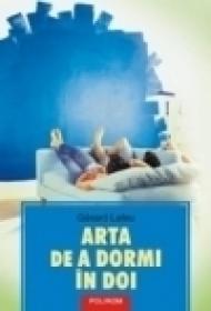 Arta de a dormi in doi - Gerard Leleu