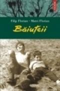 Baiuteii - Filip Florian, Matei Florian