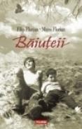 Baiuteii - Filip Florian, Matei Florian