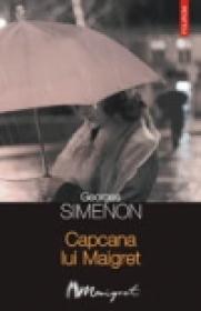 Capcana lui Maigret - Georges Simenon